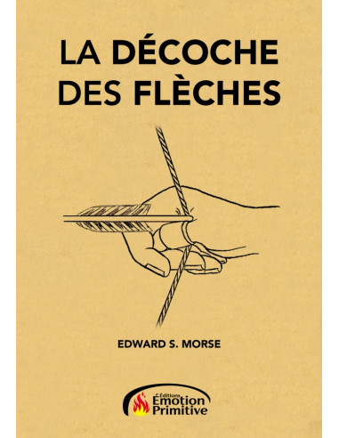 LA DÉCOCHE DES FLÈCHES