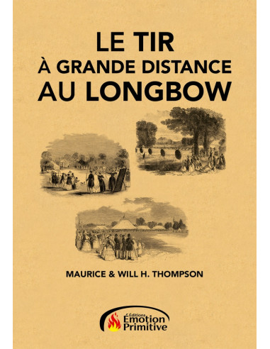 LE TIR A GRANDE DISTANCE AU LONGBOW