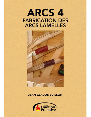 ARCS 4 FABRICATION DES ARCS LAMELLÉS