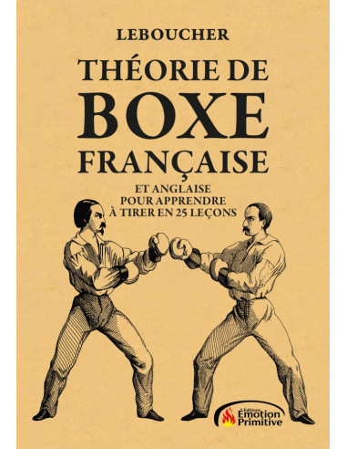 THEORIE DE BOXE FRANCAISE ET ANGLAISE POUR APPRENDRE A TIRER