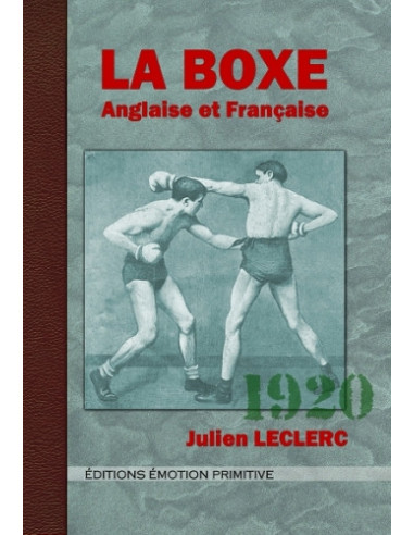 LA BOXE ANGLAISE ET FRANCAISE