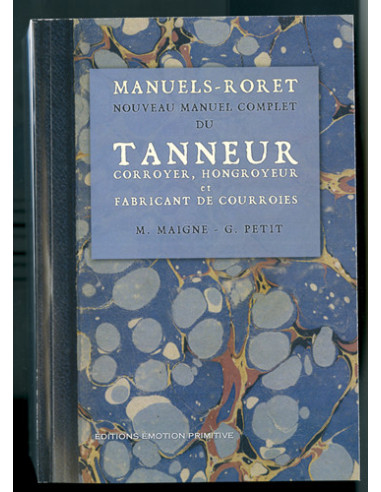 NOUVEAU MANUEL COMPLET DU TANNEUR